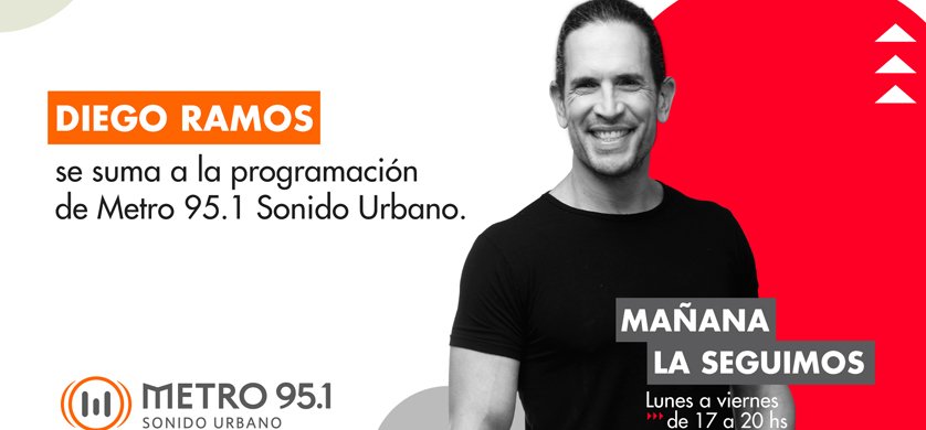 TOTALMEDIOS - Diego Ramos se suma a la programación de Metro 95.1
